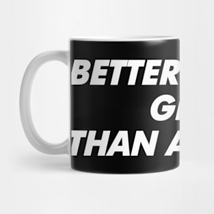 Better To Be a Geek Mug